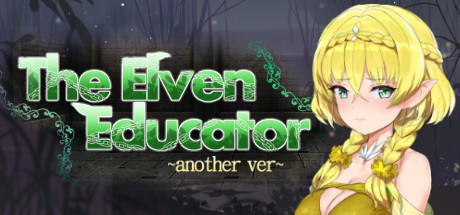 【PC/SLG/中文】精灵教育家 The Elven Educator ~another ver~V1.04 STEAM官方中文版【823M/度